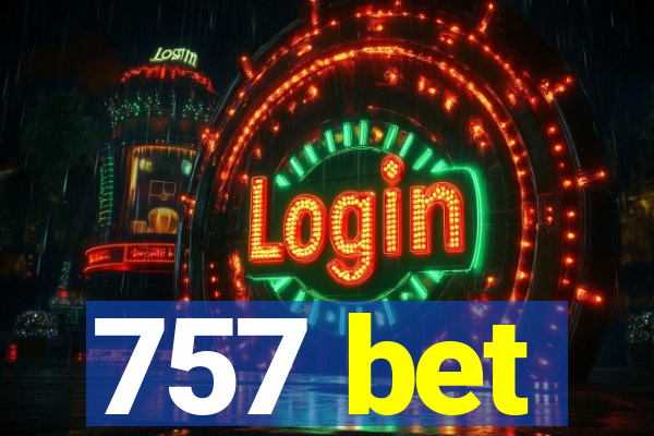 757 bet